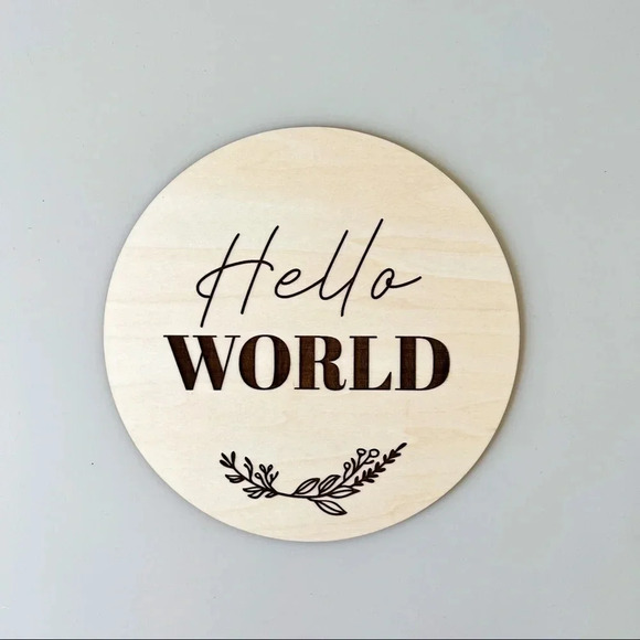 Hello World Baby Birth Announcement Sign - Picture 6 of 6